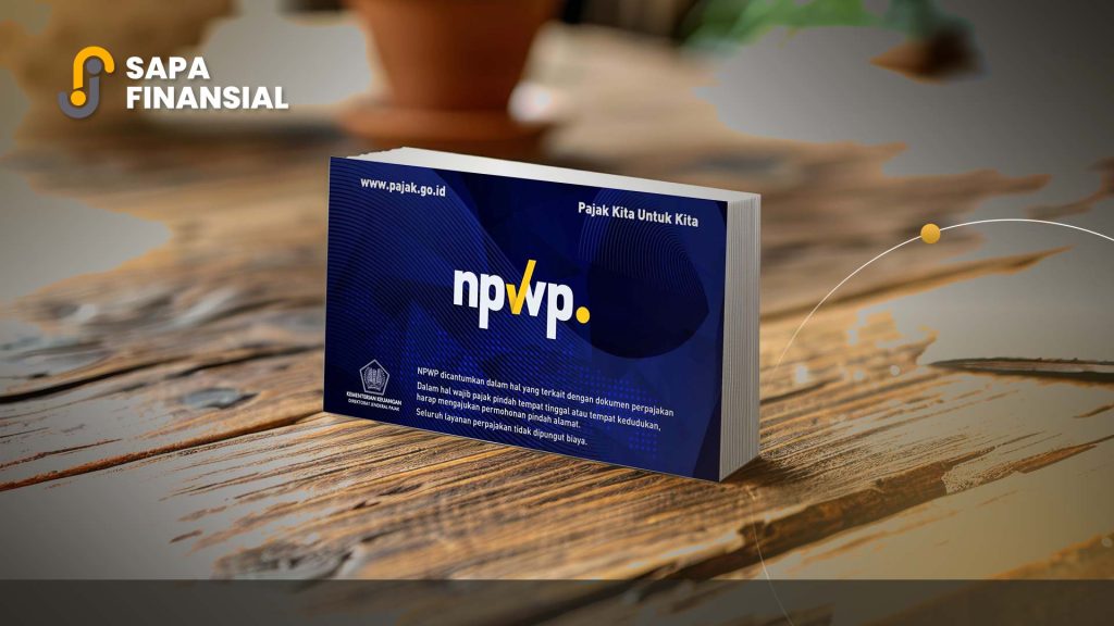 Hak dan Kewajiban setelah Memiliki NPWP yang Wajib Diketahui
